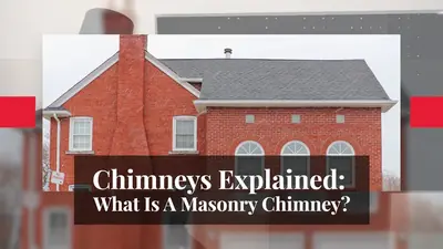 Chimneys Explained #01 - Masonry Chimneys